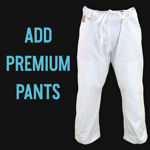 Add Premium Pants